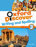 Oxford Discover 3 Writing and Spelling Book
